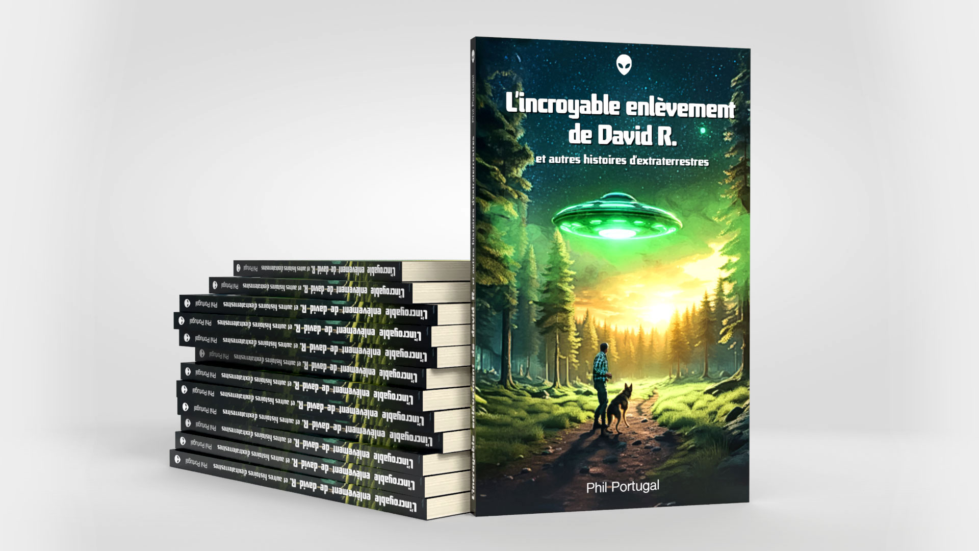 L’incroyable enlèvement de David R. et autres histoires d&rsquo;extraterrestres